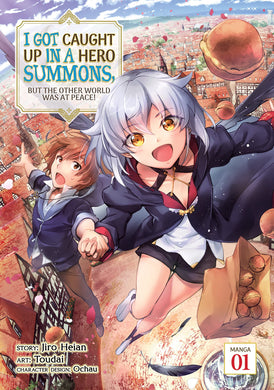 I Got Caught Up In A Hero Summons But The Other World Was At Peace Volume 1