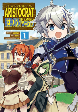 Chronicles Of An Aristocrat Reborn In Another World Volume 1