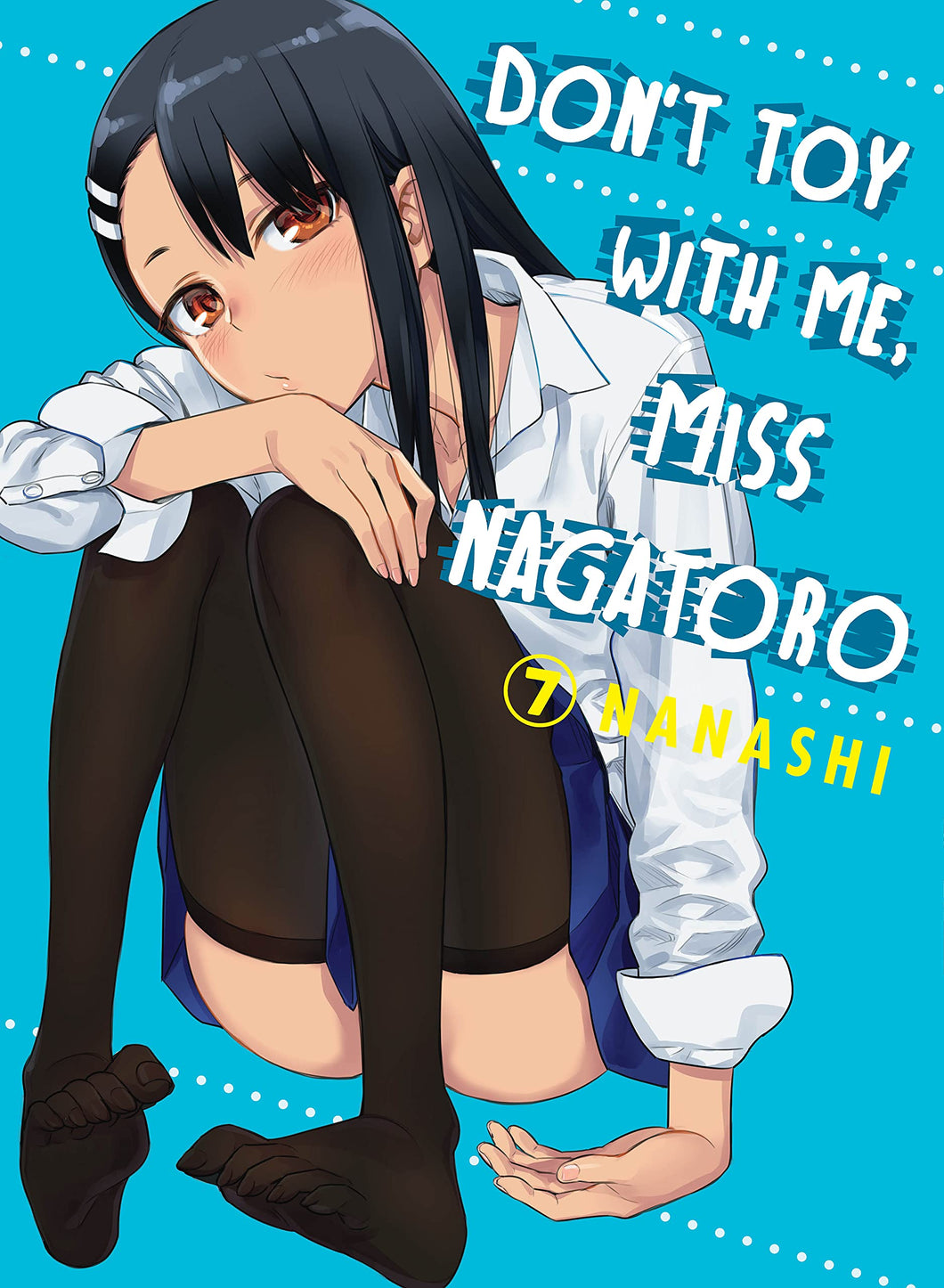 Don't Toy With Me Miss Nagatoro Volume 7