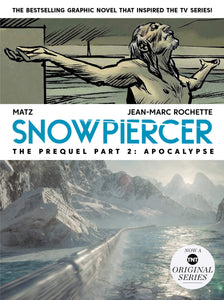 Snowpiercer The Prequel Part 2 Apocalypse