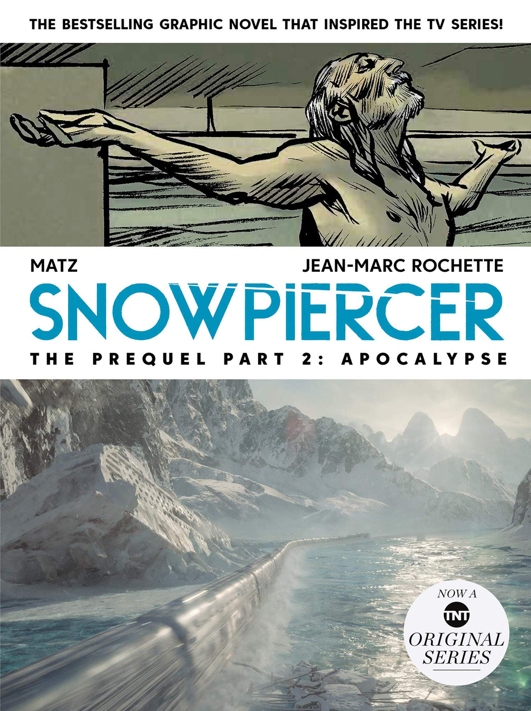 Snowpiercer The Prequel Part 2 Apocalypse