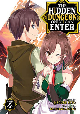 The Hidden Dungeon Only I Can Enter Light Novel Volume 4