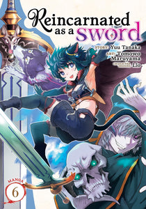 Reincarnated as a Sword Manga Volume 6