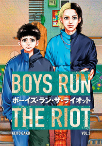Boys Run The Riot Volume 3