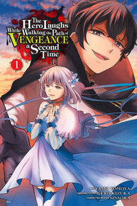 The Hero Laughs While Walking The Path Of Vengeance A Second Time Volume 1