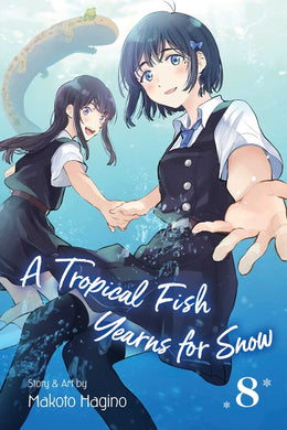 A Tropical Fish Yearns for Snow Volume 8