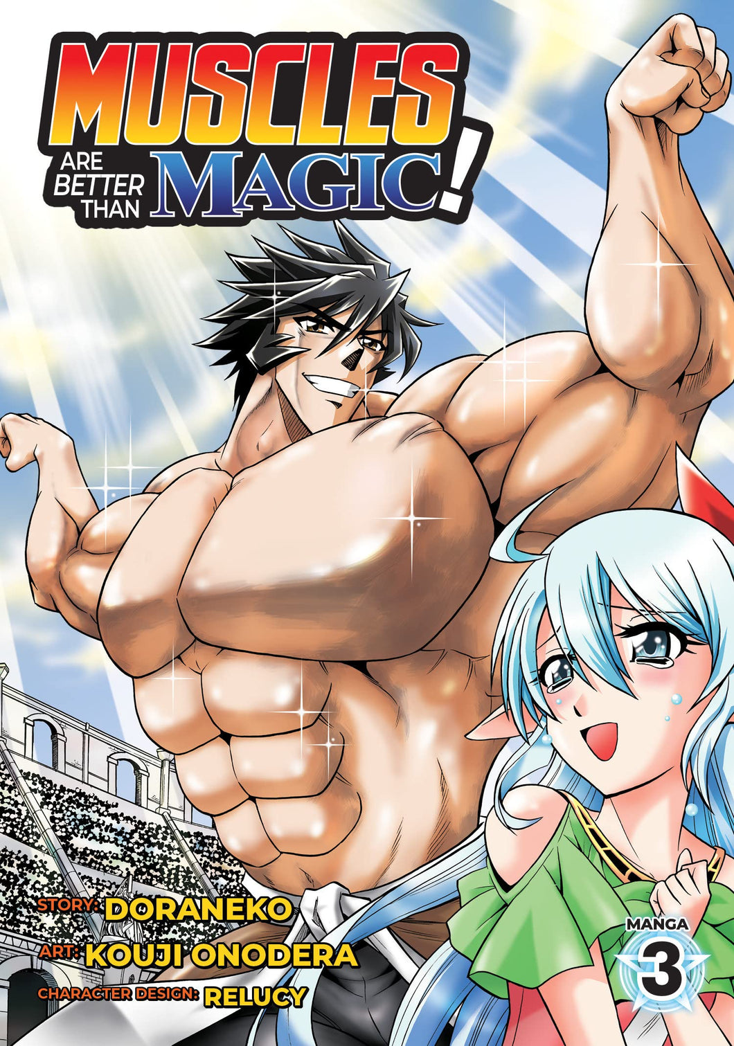 Muscles Are Better Than Magic Volume 3
