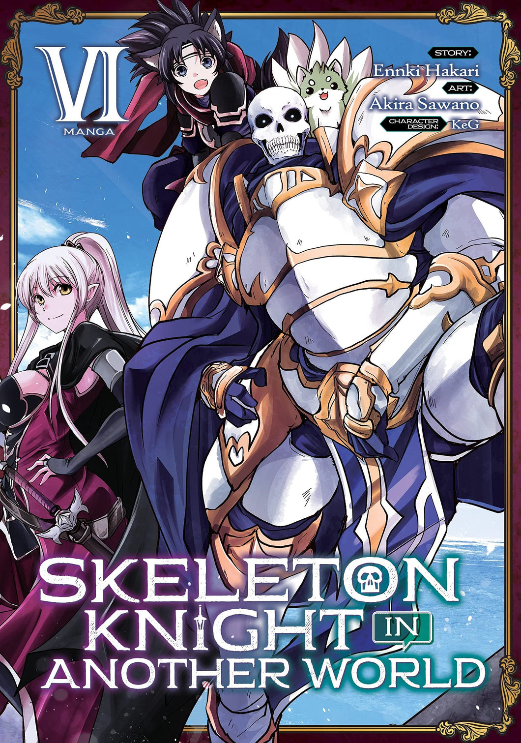 Skeleton Knight in Another World Volume 6