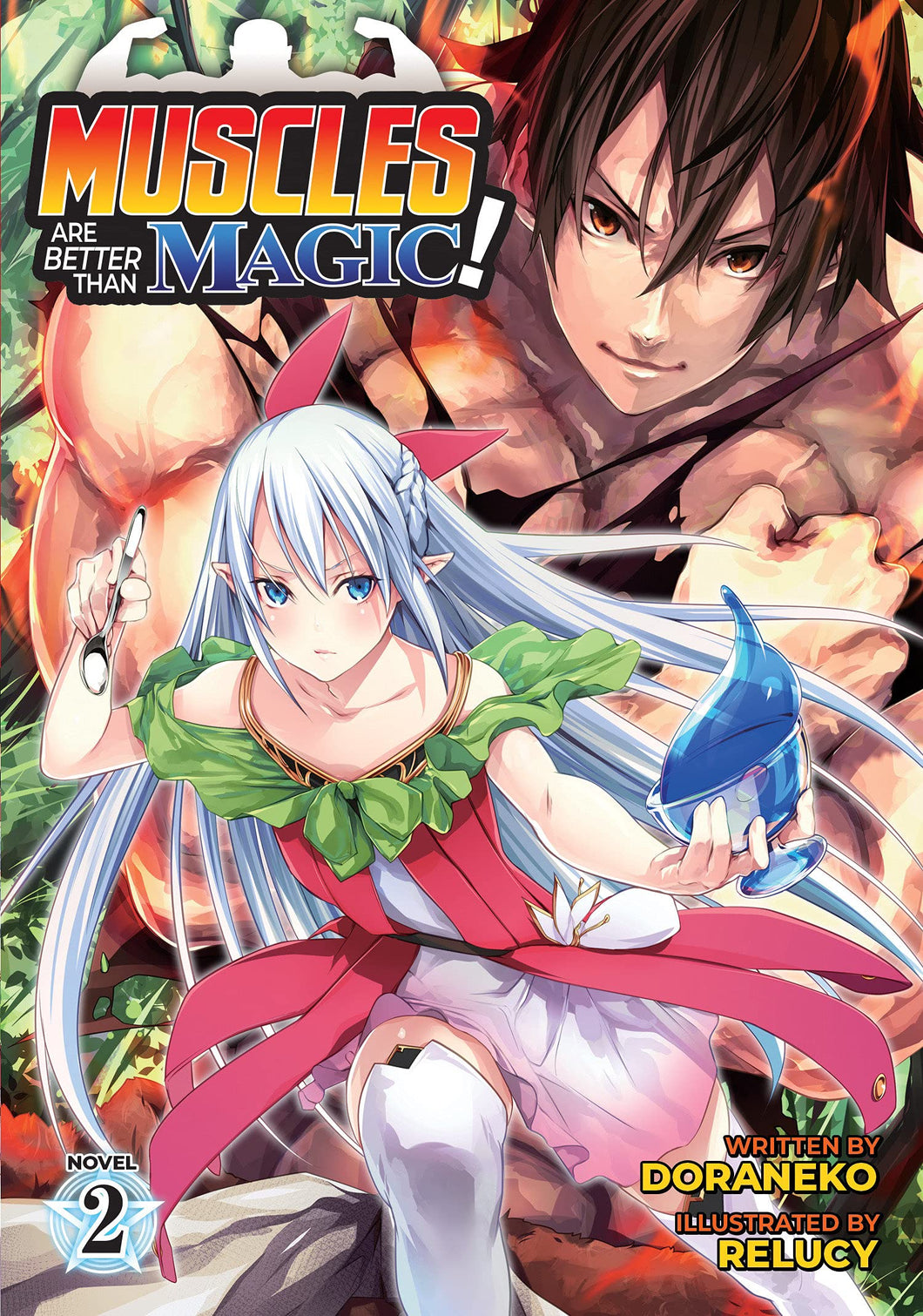 Muscles Are Better Than Magic Light Novel Volume 2