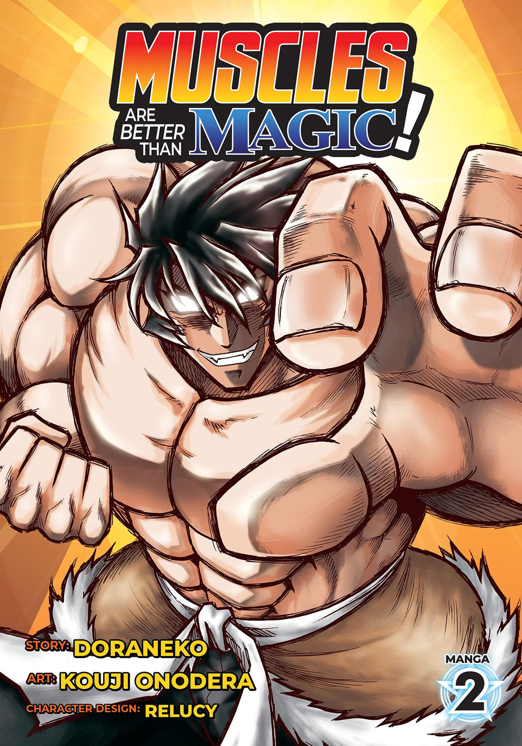 Muscles Are Better Than Magic Volume 2