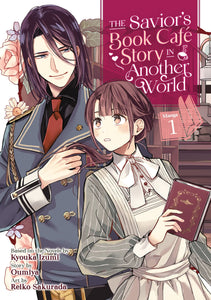 The Savior's Book Cafe Story In Another World Volume 1