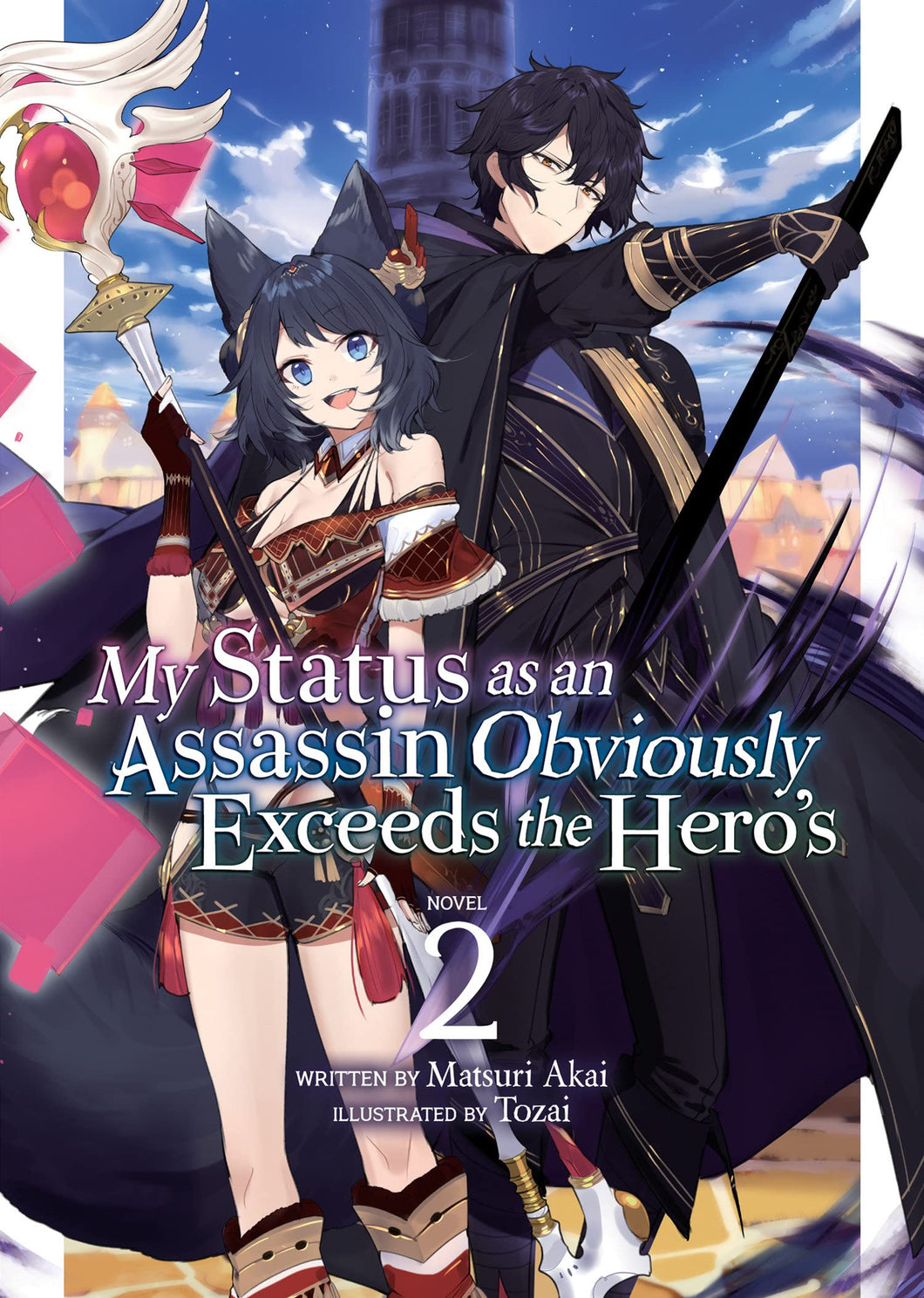 My Status As An Assassin Obviously Exceeds The Hero's Light Novel Volume 2