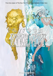 To Your Eternity Volume 16
