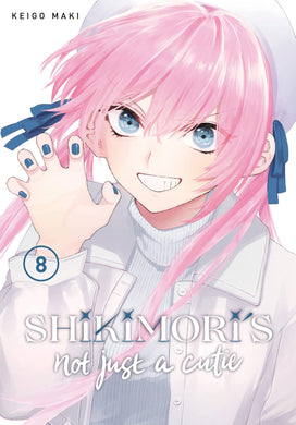 Shikimori's Not Just a Cutie Volume 8