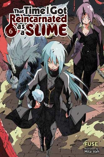 That Time I Got Reincarnated As A Slime Light Novel Volume 6