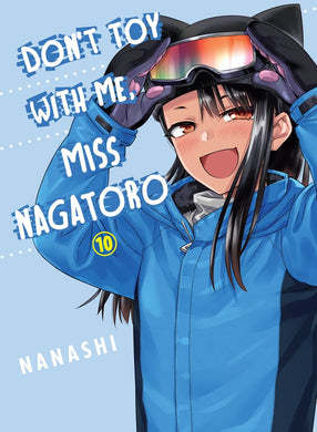 Don't Toy With Me Miss Nagatoro Volume 10