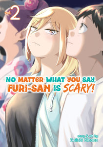No Matter What You Say Furi-San Is Scary Volume 2