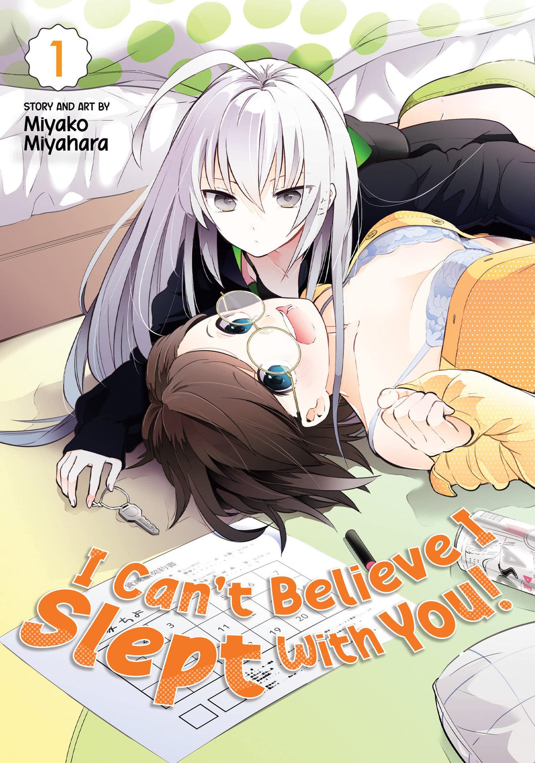 I Can't Believe I Slept With You! Volume 1