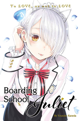 Boarding School Juliet Volume 3