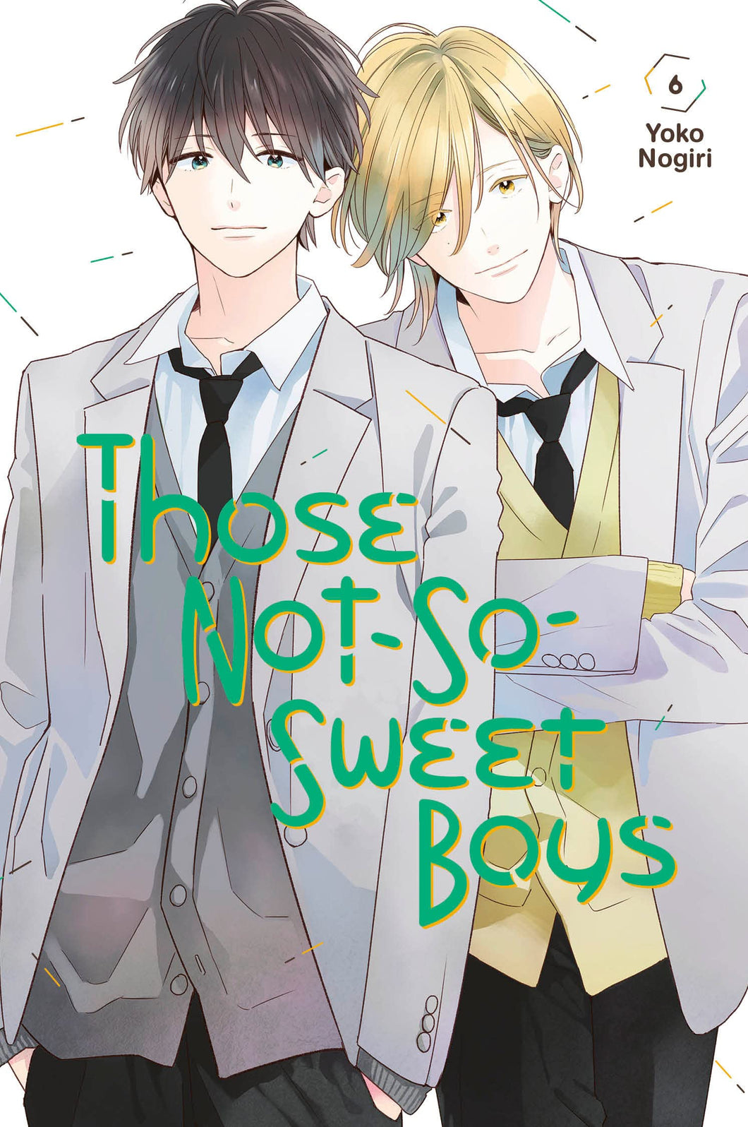 Those Not-So-Sweet Boys Volume 6