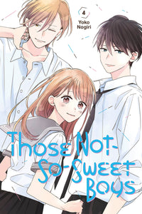 Those Not-So-Sweet Boys Volume 4