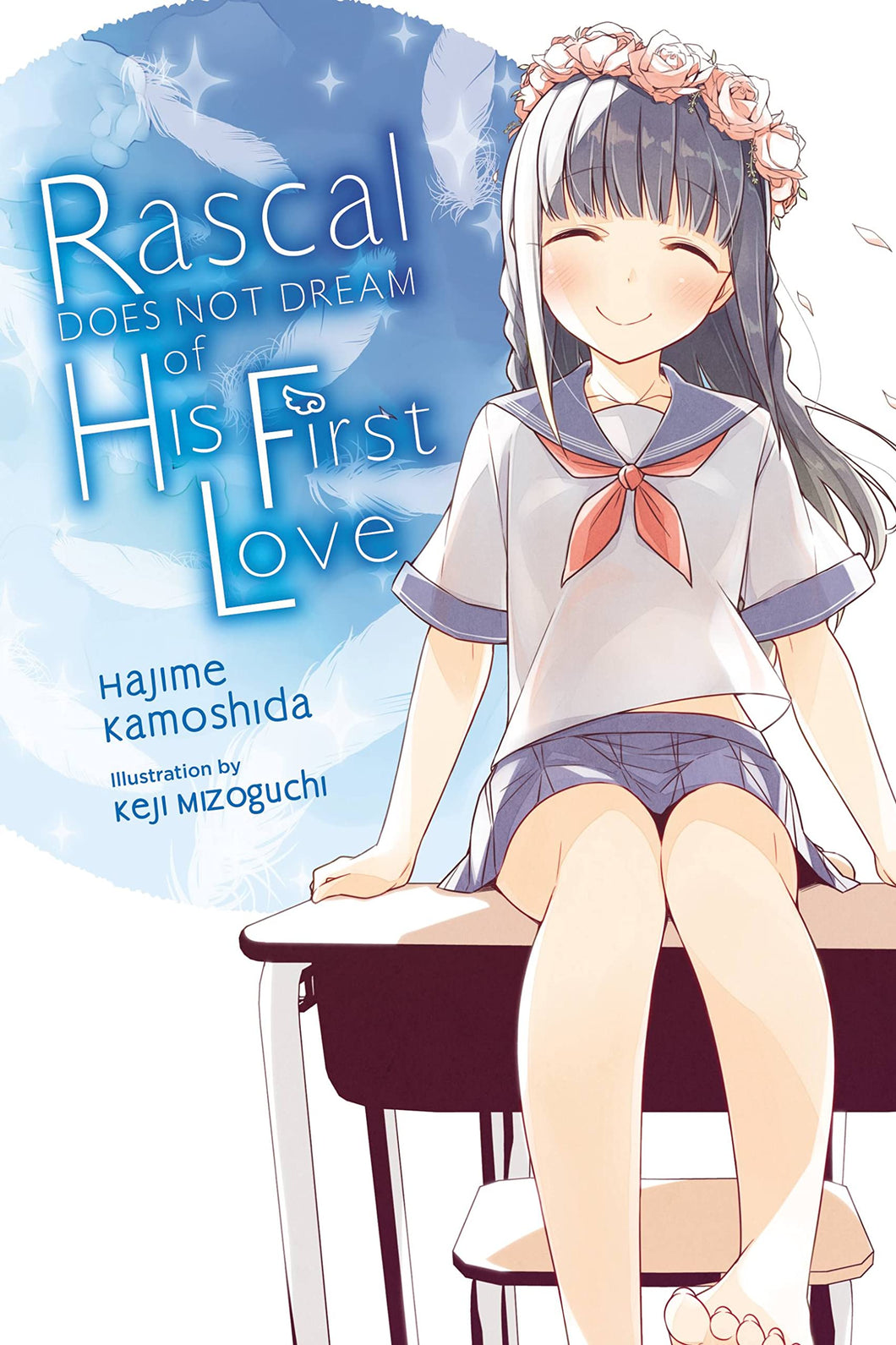 Rascal Does Not Dream of Hatsukoi Shoujo Light Novel