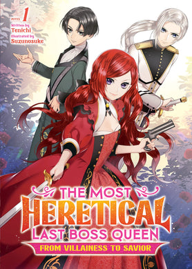 The Most Heretical Last Boss Queen From Villainess To Savior Light Novel Volume 1