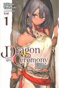 Dragon And Ceremony Volume 1 Light Novel