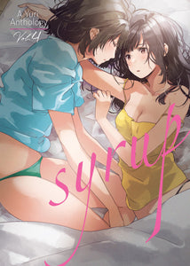 Syrup: A Yuri Anthology Volume 4