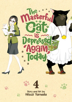 The Masterful Cat Is Depressed Again Today Volume 4