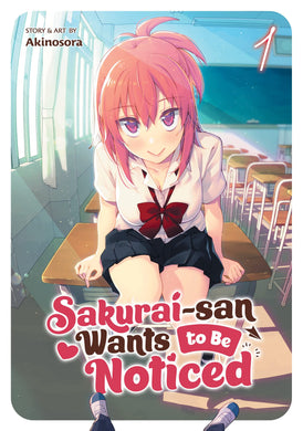Sakurai-San Wants To Be Noticed Volume 1