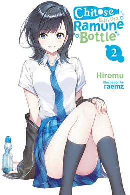 Chitose-kun Is In The Ramune Bottle Light Novel Volume 2