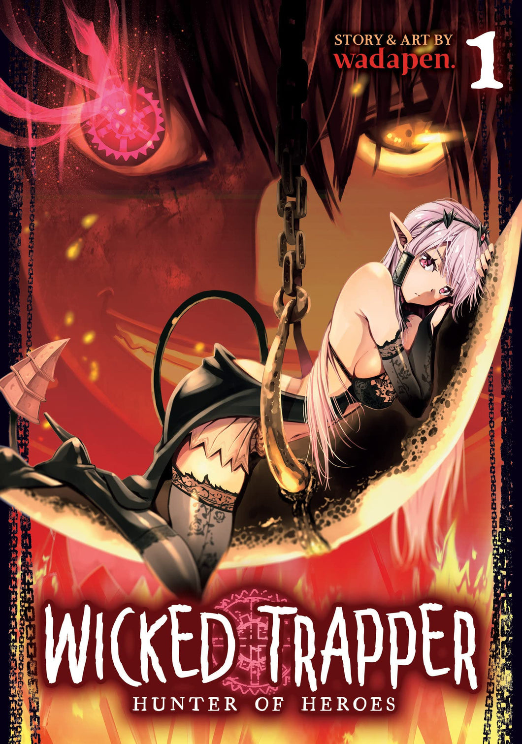 Wicked Trapper Hunter Of Heroes Volume 1