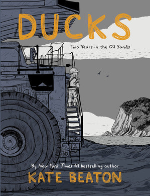 Ducks Two Years In Oil Sands Hardcover