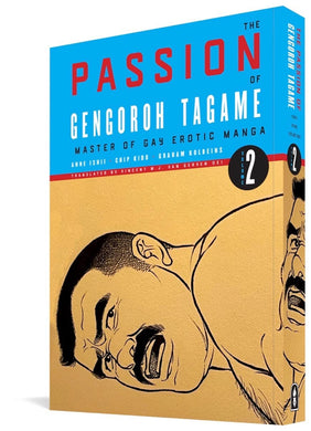 The Passion Of Gengoroh Tagame Master Of Gay Erotic Manga Volume 2
