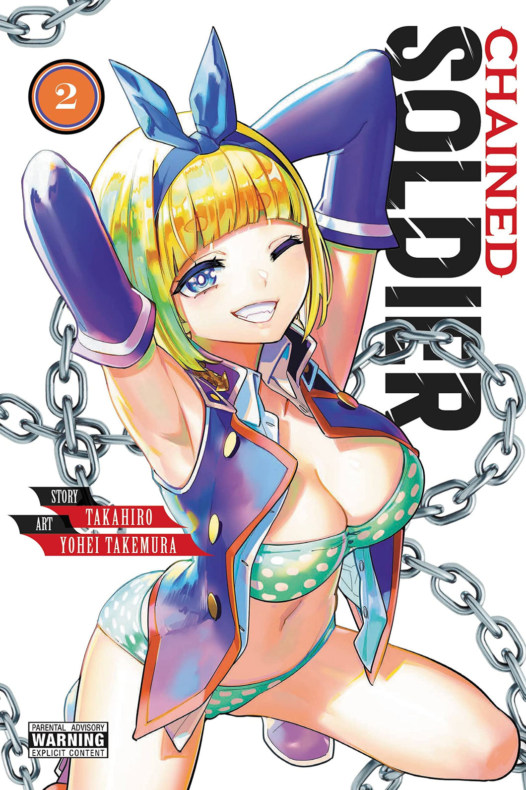 Chained Soldier Volume 2