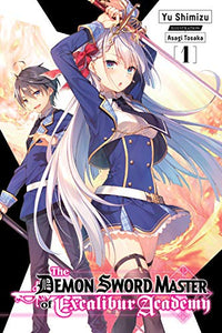 The Demon Sword Master Of Excalibur Academy Light Novel Volume 1