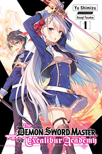 The Demon Sword Master Of Excalibur Academy Light Novel Volume 1