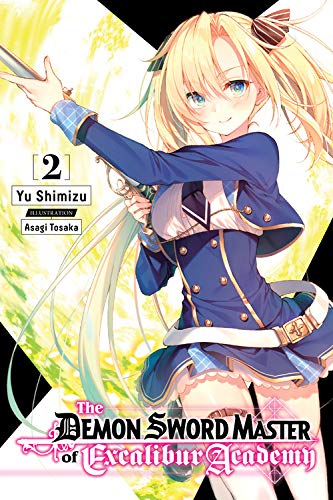 The Demon Sword Master Of Excalibur Academy Light Novel Volume 2