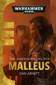 The Eisenhorn Trilogy Malleus