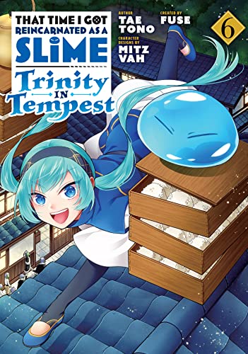 That Time I Got Reincarnated as a Slime Trinity in Tempest Volume 6
