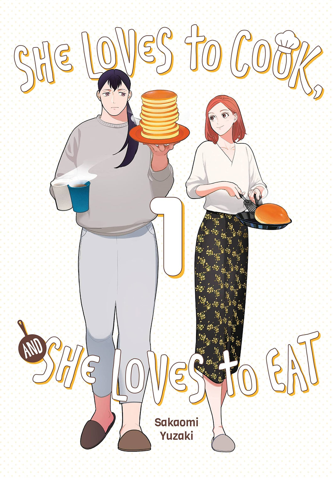 She Loves To Cook And She Loves To Eat Volume 1