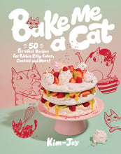 Indlæs billede i gallerifremviser, Kim-Joys Bake Me A Cat Hardcover *SIGNERT AF FORFATTER*