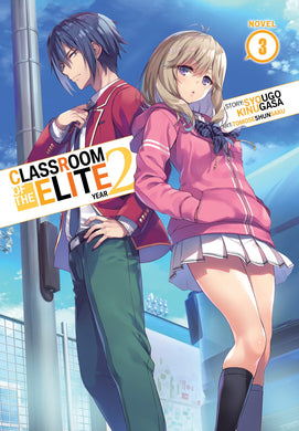 Classroom of the Elite: Year 2 Light Novel Volume 3