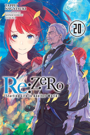 Re: ZERO: Starting Life in Another World Light Novel Volume 20