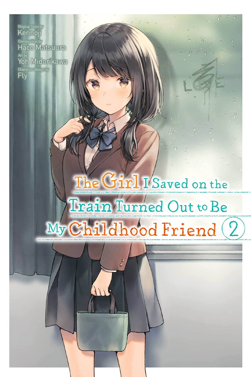 The Girl I Saved On The Train Turned Out To Be My Childhood Friend Volume 2
