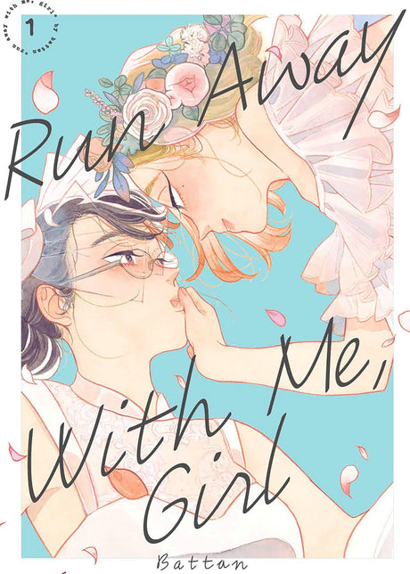 Run Away With Me, Girl Volume 1