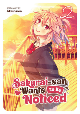 Sakurai-San Wants To Be Noticed Volume 2