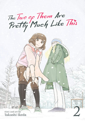 The Two Of Them Are Pretty Much Like This Volume 2