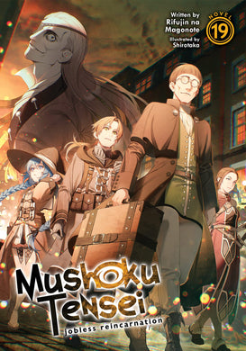 Mushoku Tensei: Jobless Reincarnation Light Novel Volume 19